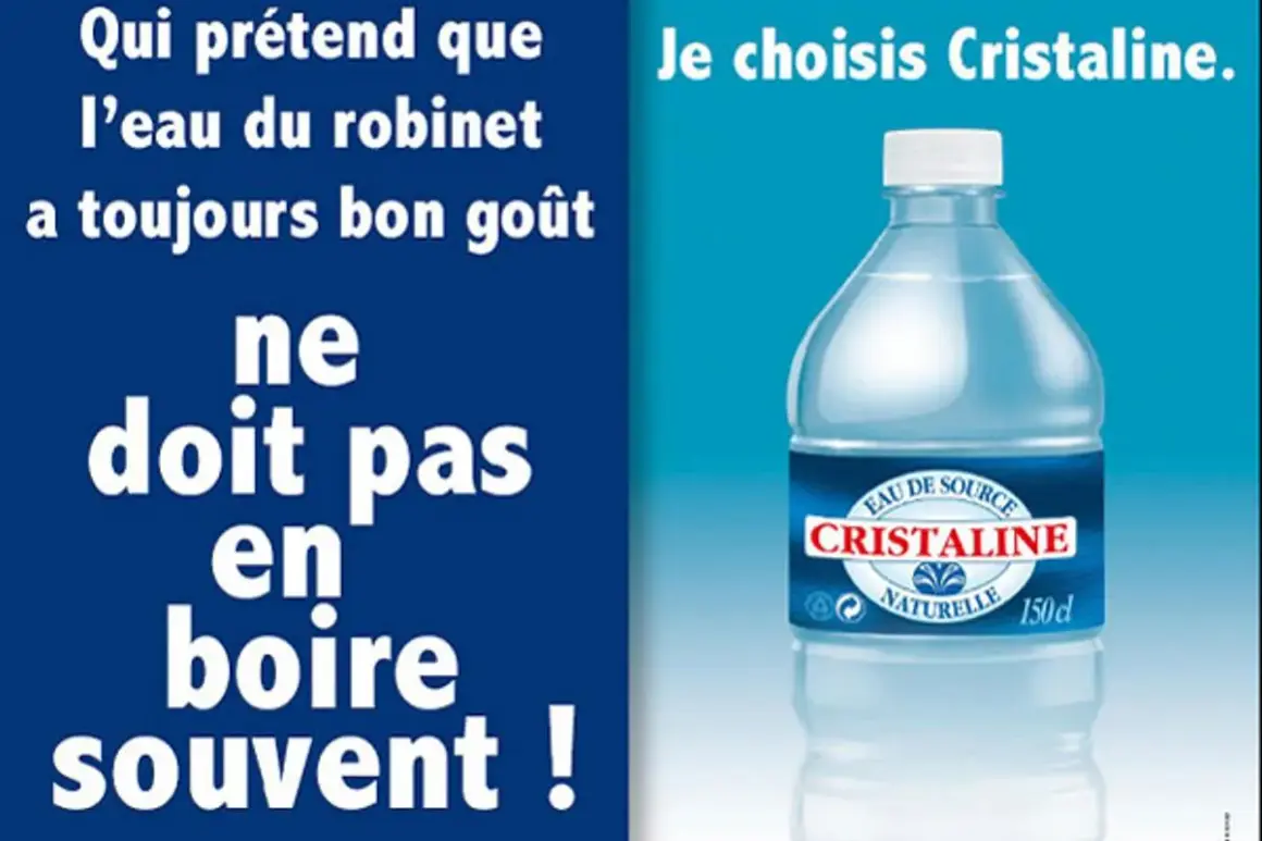 Qui prétend que l'eau du robinet a toujours bon goût ne doit pas en boire souvent ! Je choisis Cristaline. L'eau cristaline, pas de danger.